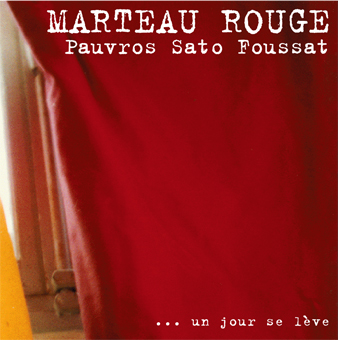 … un jour se lève - Jean-Marc Foussat, Jean-François Pauvros & Makoto Sato - Fou Records